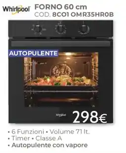 Mondo Convenienza Whirlpool forno 60 cm offerta