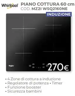 Mondo Convenienza Whirlpool Piano cottura 60 cm offerta
