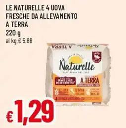 Famila Le Naturelle 4 uova fresche da allevamento a terra offerta