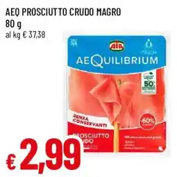 Famila Aequilibrium Prosciutto Crudo Magro offerta