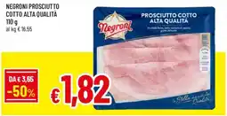 Famila Negroni prosciutto cotto alta qualità offerta