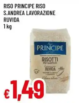 Famila Riso Principe riso S.Andrea lavorazione ruvida offerta