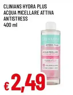 Famila Clinians Hydra Plus acqua micellare attiva antistress offerta
