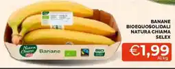 Mercatò Banane bioequosolidali natura chiama selex offerta