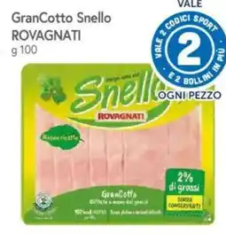 A&O GranCotto Snello Rovagnati offerta