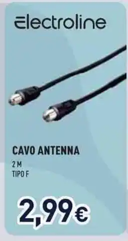 Unieuro Electroline cavo antenna offerta