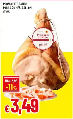 Famila Prosciutto di Parma Galloni offerta
