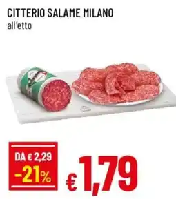 Famila Citterio Salame Milano offerta
