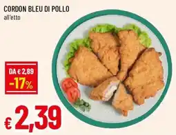 Famila Cordon bleu di pollo all'etto offerta