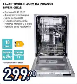 Unieuro Lavastoviglie 45cm da incasso DWEM10BI2E offerta