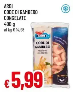 Famila Arbi code di gambero congelate offerta