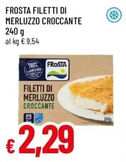 Famila Frosta filetti di merluzzo croccante offerta
