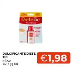 Mercatò Dolcificante Diete. Tic offerta