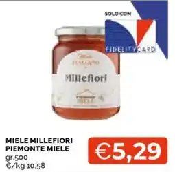 Mercatò Miele Millefiori Piemonte Miele offerta