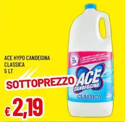 Famila Ace candegina classica offerta