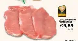 Mercatò Lonza di suino piemontese offerta