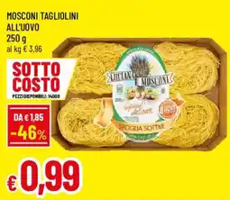 Famila Tagliolini all'uovo Luciana Mosconi offerta