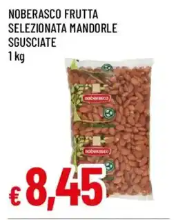 Famila Noberasco frutta selezionata mandorle sgusciate offerta