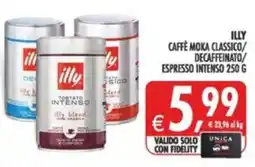 Deco Supermercati illy Caffè Moka Classico/Decaffeinato/Espresso Intenso offerta