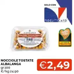 Mercatò Nocciole tostate Albalanga offerta