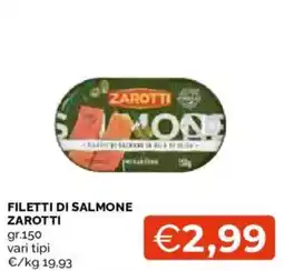 Mercatò Filetti di salmone Zarotti offerta