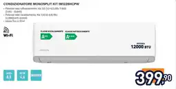 Unieuro Condizionatore monosplit kit IM1226HCPW offerta