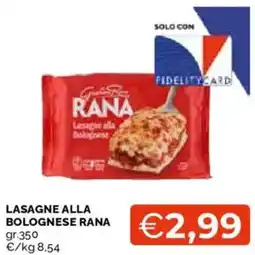 Mercatò Lasagne alla Bolognese Rana offerta