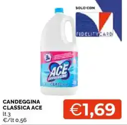 Mercatò Candeggina classica Ace offerta