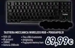 Unieuro Tastiera meccanica wireless RGB + poggiapolsi Logitech offerta