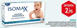 Parafarmacia Conad Isomax soluzione fisiologica offerta