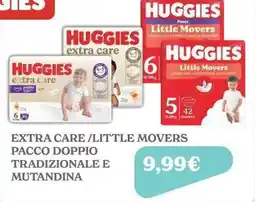 Iperbimbo Huggies extra care / little movers offerta