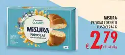 Deco Maxistore Cornetti Classici Misura Privolat senza latte e uova offerta