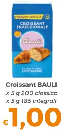 Tocal Croissant BAULI offerta