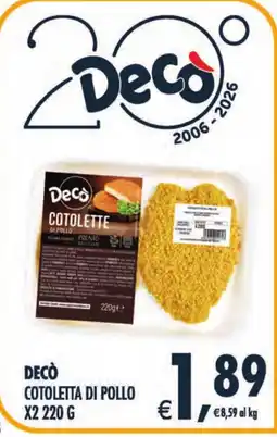 Deco Maxistore Decò cotoletta di pollo offerta