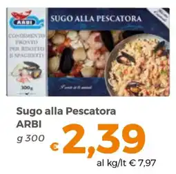 Tocal Sugo alla Pescatora ARBI offerta