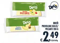 Deco Maxistore Decò Provolone Dolce/Piccante offerta