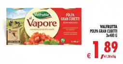 Deco Maxistore Valfrutta polpa gran cubetti offerta