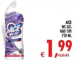 Deco Maxistore Ace wc gel candeggina offerta