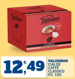 Il Punto Sigma Palombini cialde caffè classico offerta