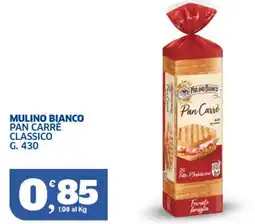 Il Punto Sigma Mulino Bianco Pan Carre Classico offerta