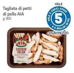 Famila Superstore Tagliata di petti di pollo AIA offerta