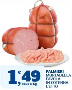 Il Punto Sigma Palmieri Mortadella Favola offerta