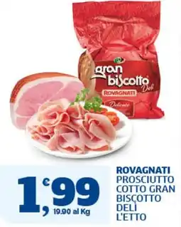 Il Punto Sigma Prosciutto cotto gran biscotto deli offerta