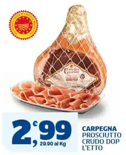 Il Punto Sigma Carpegna Prosciutto Crudo offerta