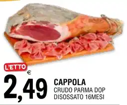 Al Discount Cappola crudo parma dop offerta