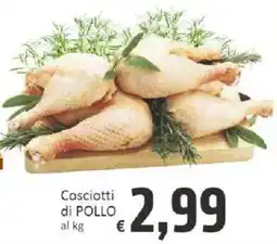 Paghi Poco Cosciotti di pollo offerta