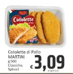 Paghi Poco Cotolette di Pollo MARTINI offerta