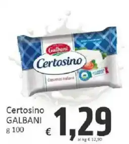 Paghi Poco Certosino Galbani offerta
