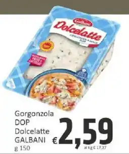 Paghi Poco Gorgonzola DOP Dolcelatte Galbani offerta