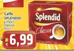Paghi Poco Caffè Splendid Classico offerta